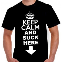 KEEP CALM AND SUCK HERE